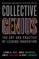Collective Genius : The Art and Practice of Leading Innovation-9781422130025