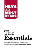 HBR'S 10 Must Reads: The Essentials : The Essentials-9781422133446