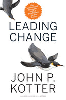 Leading Change, With a New Preface by the Author-9781422186435