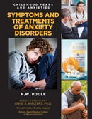Symptoms and Treatments of Anxiety Disorders-9781422237328