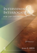 Interviewing and Interrogation for Law Enforcement-9781422463253