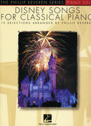Disney Songs for Classical Piano : The Phillip Keveren Series - 15 Favorites-9781423456179