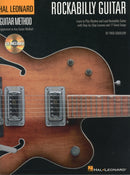 Hal Leonard Rockabilly Guitar Method : Learn to Play Rhythm and Lead Rockability Guitar with Step-by-Step Lessons and 17 Great Songs-9781423493181