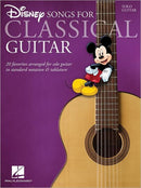 Disney Songs for Classical Guitar : 20 Favorites Arranged for Solo Guitar in Standard Notation & Tablature-9781423497929