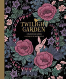 Twilight Garden Coloring Book : Published in Sweden as "Blomstermandala"-9781423647065