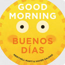 Good Morning - Buenos Dias-9781423650270