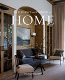 The Elegance and Comfort of Home-9781423667285