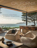 California Coastal : Seaside Living from Sea Ranch to San Diego-9781423667407