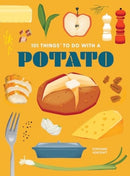 101 Things to Do With a Potato-9781423667599
