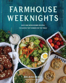 Farmhouse Weeknights : Quick and Wholesome Recipes for Dinner-9781423668336