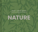 What I Know about Nature-9781423668411