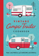 Vintage Camper Trailer Cookbook-9781423668848