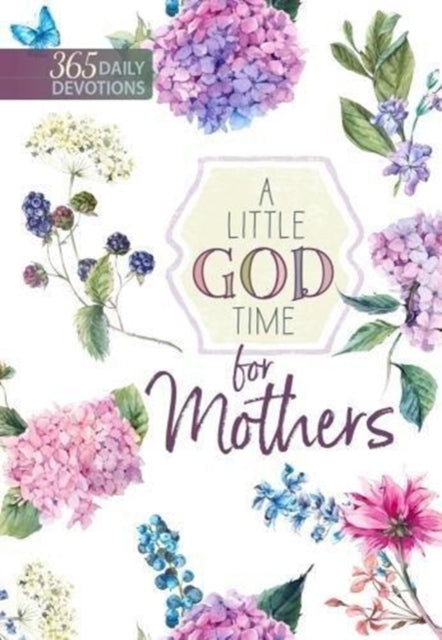 A Little God Time for Mothers-9781424556564