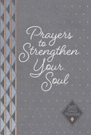 Prayers to Strengthen Your Soul : 365 Daily Prayers-9781424564569