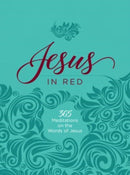 Jesus in Red : 365 Meditations on the Words of Jesus-9781424565450