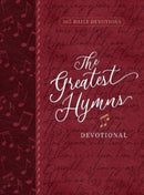 The Greatest Hymns Devotional : 365 Daily Devotions-9781424567058