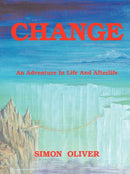Change : An Adventure in Life and Afterlife-9781425121846