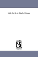 Little Dorrit. by Charles Dickens.-9781425560645