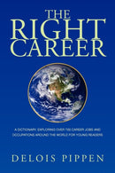 The Right Career-9781425736026