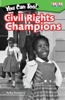 You Can Too! Civil Rights Champions-9781425849702