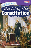 Just Right Words : Revising the Constitution-9781425849924