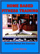 Home-Based Fitness Training : Essential Martial Arts Exercises-9781425927790