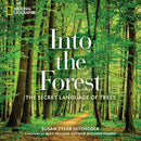 Into the Forest : The Secret Language of Trees-9781426218903