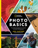 National Geographic Photo Basics : The Ultimate Beginner's Guide to Great Photography-9781426219702