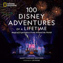 100 Disney Adventures of a Lifetime-9781426222641