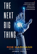 The Next Big Thing : Innovations for a Better, Smarter, Stronger Tomorrow-9781426223297