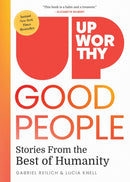 Upworthy - GOOD PEOPLE : Stories From the Best of Humanity-9781426223464