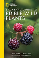 National Geographic Backyard Guide to Edible Wild Plants-9781426223709