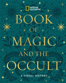 National Geographic Book of Magic and the Occult