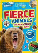 National Geographic Kids Fierce Animals Sticker Activity Book : Over 1,000 Stickers!-9781426319013