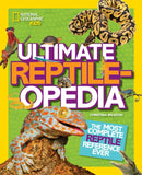 National Geographic Kids Ultimate Reptileopedia