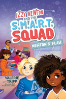 Izzy Newton and the S.M.A.R.T. Squad: Newton's Flaw (Book 2)-9781426371530