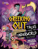 Greeking Out Tales from the Underworld : Ghostly Myths from Around the Globe-9781426378126