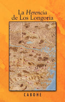 La Herencia de Los Longoria-9781426969881