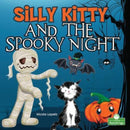 Silly Kitty and the Spooky Night-9781427158796