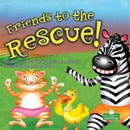 Friends to the Rescue