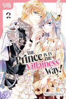 The Prince Is in the Villainess'' Way!, Volume 2