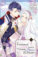 The Unwanted Bride Loves the Crown Prince With All Her Heart, Volume 1-9781427880796