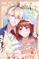 I Was Reincarnated as the Heroine on the Verge of a Bad Ending, and I''m Determined to Fall in Love!, Volume 4