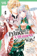 The Prince Is in the Villainess' Way!, Volume 4-9781427882813