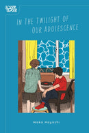 In the Twilight of Our Adolescence-9781427882998