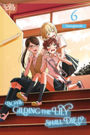 Boys Gilding the Lily Shall Die!?, Volume 6-9781427883858