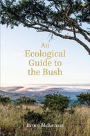 An Ecological Guide to the Bush-9781431432875