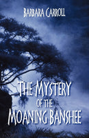The Mystery of the Moaning Banshee-9781432721275