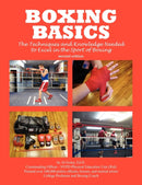 Boxing Basics : The Techniques and Knowledge Needed to Excel in the Sport of Boxing-9781432725068