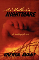A Mother's Nightmare : the building of a case-9781432770631